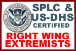 SPLC-DHS Certified Right Wing Extremist website - Leave now or you may be reported!
